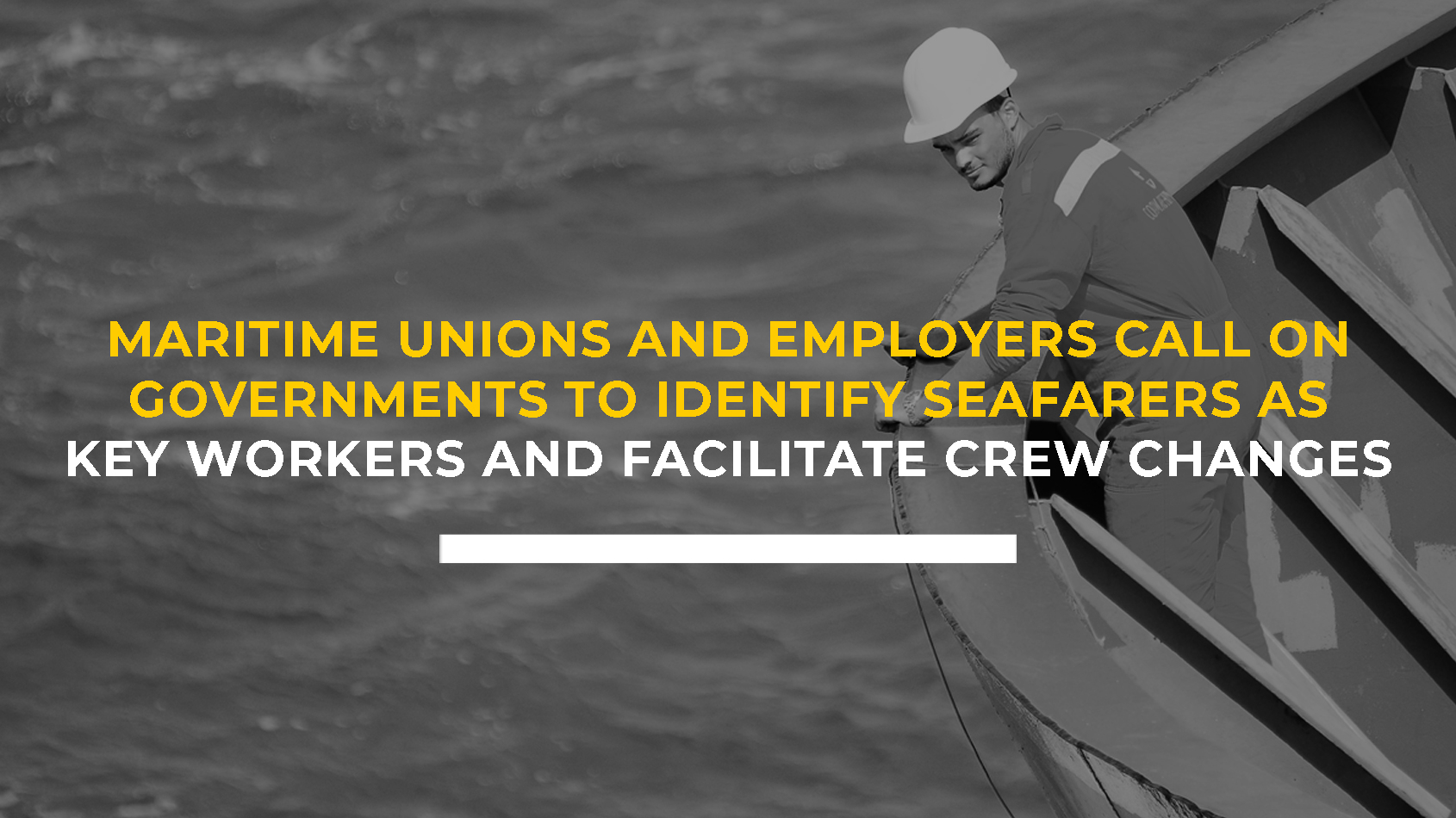 Maritime unions and employers call on governments to identify seafarers ...